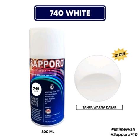 Jual Saporo SAPPORO 740 White Putih 300ml Cat Semprot Spray Paint Motor