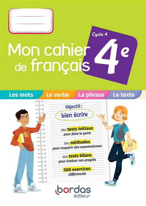 Mon Cahier De Français 4e Cahier De Lélève Ed 2021 Bordas éditeur