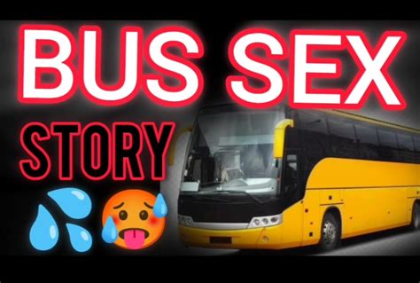 Vídeos De Sexo En El Autobús Gratis Xhamster