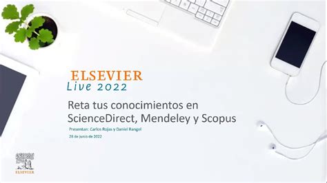 Reta Tus Conocimientos En Sciencedirect Mendely Y Scopus Youtube