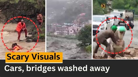 Scary Floods On Cam Cars Bridges Washed Away In Flash Floods Due To Incessant Rainfall Watch