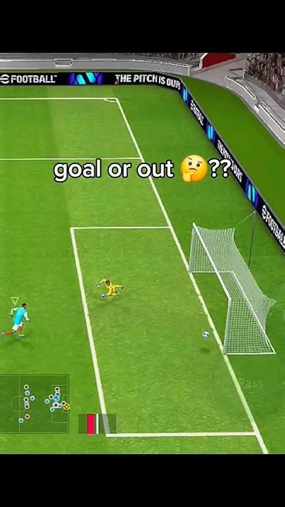 Goal Or Out 🤔 Efootball2024 Efootball Pes Football Efoot Pes Efootgamer Efootballyt