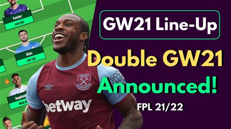 FPL GW21 TEAM SELECTION Double Gameweek 21 Announced DGW21