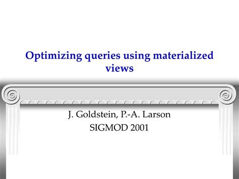 Ppt Optimizing Queries Using Materialized Views Powerpoint