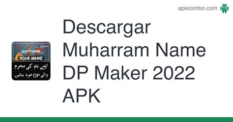 Muharram Name DP Maker 2022 APK Android App Descarga Gratis