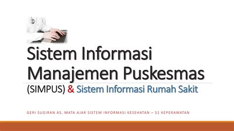 Sistem Informasi Manajemen Puskesmas SIMPUS Dan SIMRS PPT