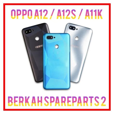 Jual Backdoor Back Cover Casing Tutup Belakang Oppo A A S A K