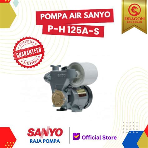 Jual POMPA AIR OTOMATIS SANYO PH 125 A Di Seller DRAGON BANGUNAN Paku