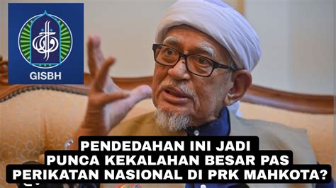 Pendedahan Ini Jadi Punca Kekalahan Besar Pas Perikatan Nasional Di Prk