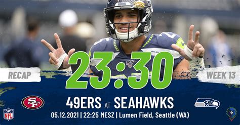 Recap Regular Season 2021 Week 13 49ers Seahawks German Sea Hawkers Ev