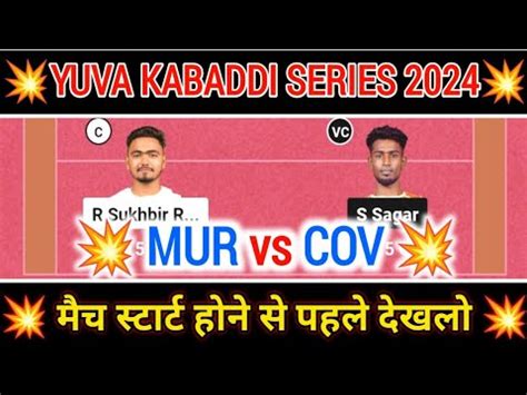 Mur Vs Cov Kabaddi Dream Prediction Mur Vs Cov Kabaddi Dream