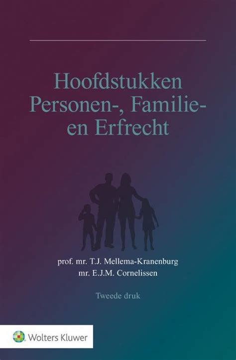 Hoofdstukken Personen Familie En Erfrecht 9789013140835 T J