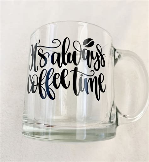 Clear Mug Coffee Mug Mug For Mom Mug With Quote Customized Etsy