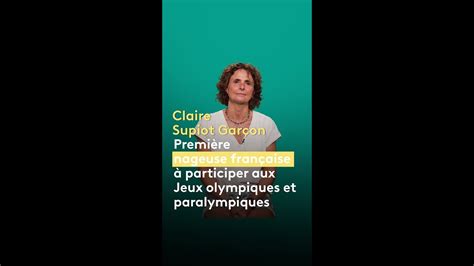 Claire Supiot Des Jeux Olympiques Aux Paralympiques Championne Malgr