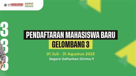 Pendaftaran Um Surabaya Gelombang 3 Ditutup 31 Agustus 2023 Ini Syarat