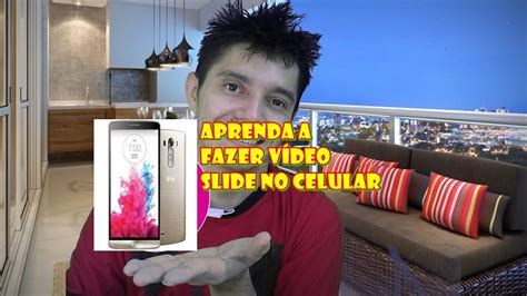 Como Fazer V Deo Slide No Celular Youtube