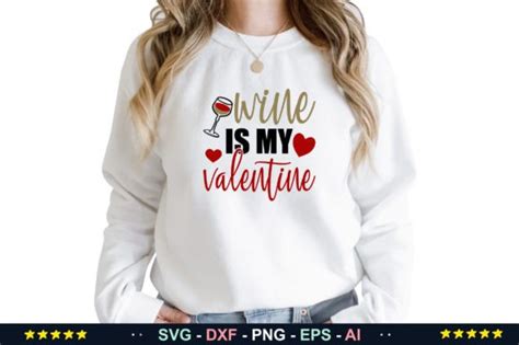 Wine Is My Valentine Svg Graphic By Designbundle Creative Fabrica