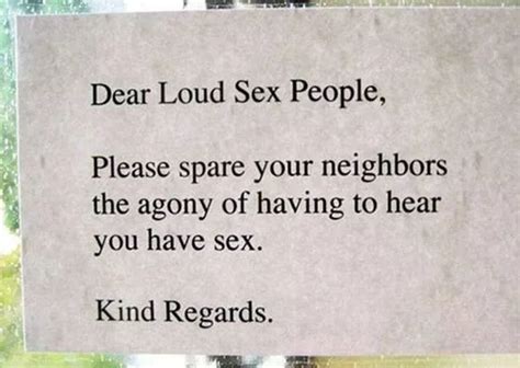 Fed Up Neighbours Complaint Letters About Loud Sex Prove Humour Is The