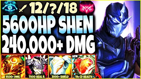 Our New Meta 5600 Hp Shen Season 13 Build BROKE With 240 000 TOTAL DMG