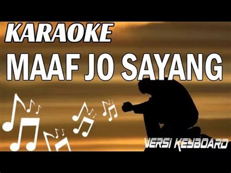 Karaoke Maaf Jo Sayang Musik Cover Keyboard By Rs Youtube