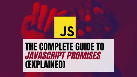 The Complete Guide To Javascript Promises Explained Become A Better