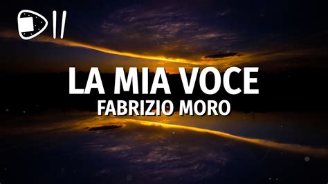 Fabrizio Moro La Mia Voce Testo Lyrics YouTube