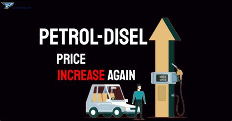 Petrol Diesel Price Increased Again How Much It Increased Technophy