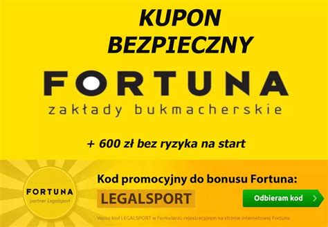 Bezpieczny Kupon W Fortuna