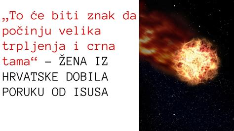 To će biti znak da počinju velika trpljenja i crna tama ŽENA IZ