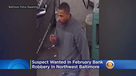 Suspect Wanted In February Bank Robbery In Nw Baltimore Youtube