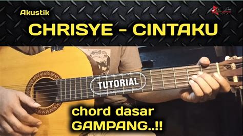 Chrisye Cintaku Chord Gitar Tutorial Mudah Dari C YouTube