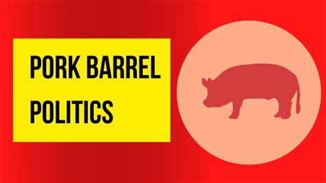 Pork Barrel Politics - Finance Reference