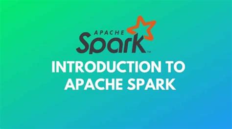 Introduction to Apache Spark – Machine Learning Geek