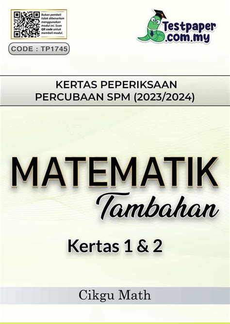 Kertas Dan Peperiksaan Percubaan Spm Matematik Tambahan