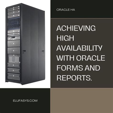 Configuring Oracle Forms And Reports For High Availability Elufa Systems