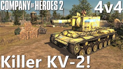 Killer Kv Coh V Company Of Heroes Youtube