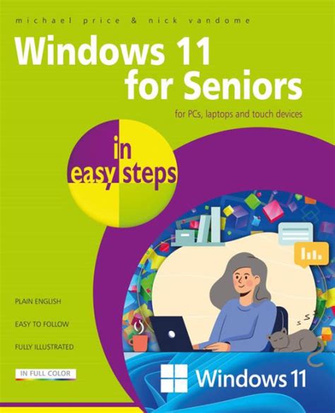 Windows For Seniors In Easy Steps For Pcs Laptops And Touch