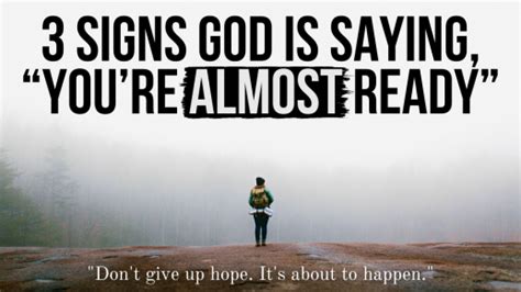 3 Signs God Is Saying “youre Almost Ready” Agw Ministries