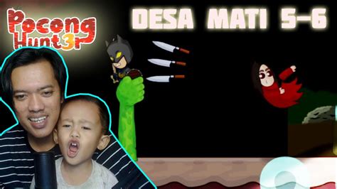 Level 6 Bikin Pusingggg Pocong Hunter 3 Desa Mati Level 5 6 YouTube