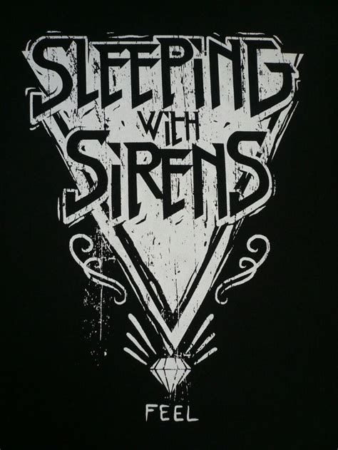 A Black T Shirt With The Words Sleeping With Sirens In White