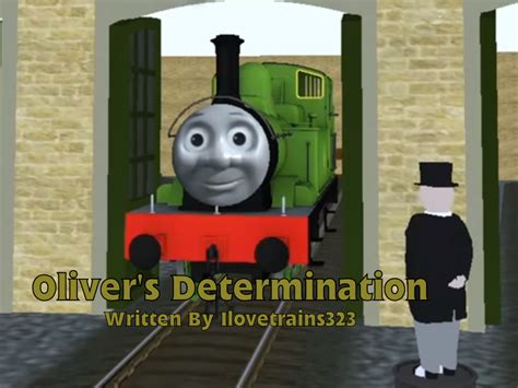 Olivers Determination Thomasthe Trainz Adventures Wiki Fandom