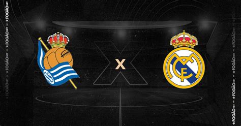 Real Sociedad x Real Madrid Palpites Onde Assistir ao Jogo Horário e