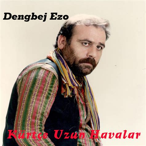 K Rt E Uzun Havalar Album By Dengbej Ezo Spotify