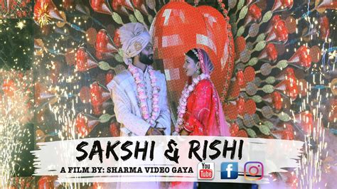 Sakshi And Rishi Cinematic Weding Teaser Youtube