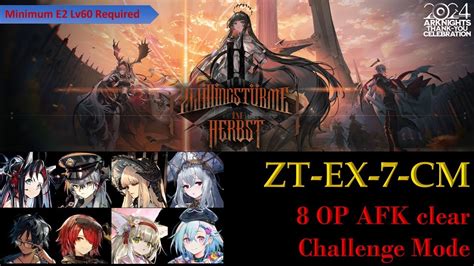 Zt Ex 7 Cm Challenge Mode 8 Ops Afk Trust Farm ZwillingstÜrme Im Herbst [arknights] Youtube