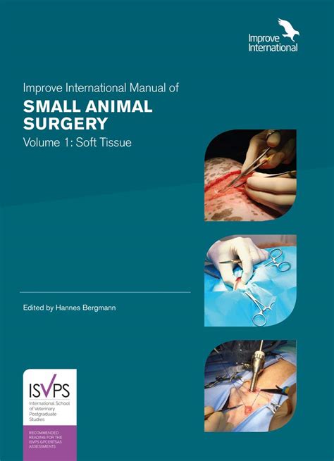 Improve International Manual of Small Animal Surgery: Volume 1: Soft ...
