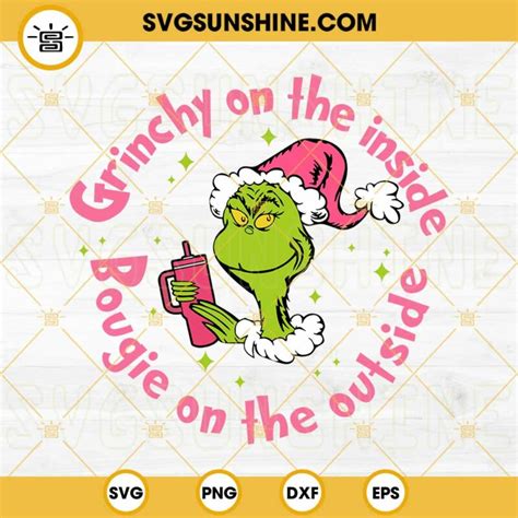 Grinchy On The Inside Bougie On The Outside Svg Pink Grinchy Svg Pink