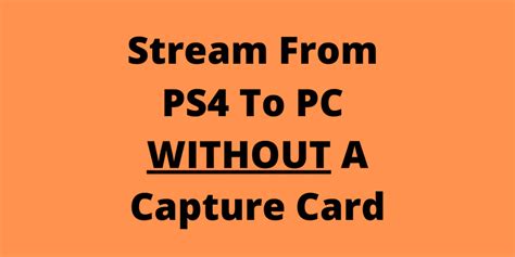 How To Stream Without A Capture Card On Pc Robots Net