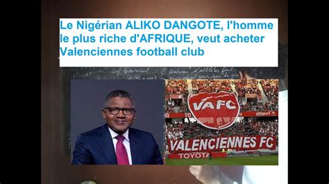 ALIKO DANGOTE VEUT ACHETER UNE ÉQUIPE DE FOOTBALL DE 2e DIVISION EN