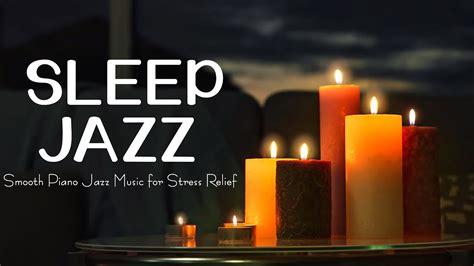 Calm Late Tender Night Jazz Music ~ Soothing Jazz Piano Jazz Music For